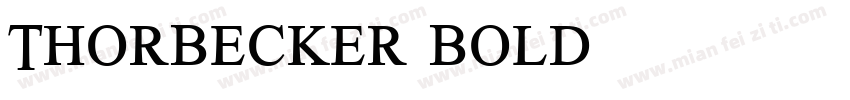 ThorBecker Bold字体转换